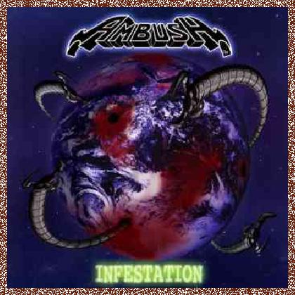 Ambush – Infestation (1999)