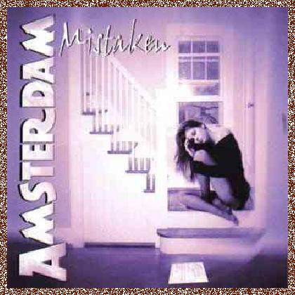 Amsterdam – Mistaken (2004)