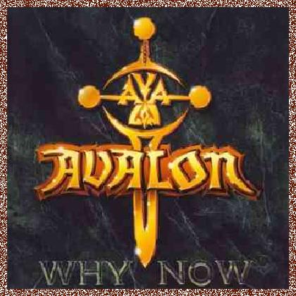 Avalon – Why Now (1995)