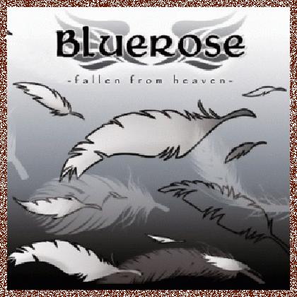 BLUEROSE – Fallen From Heaven (2012)