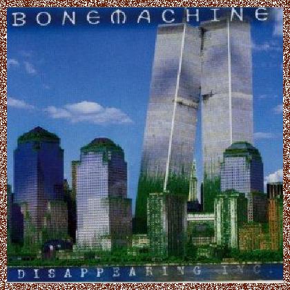 BONE MACHINE – DISAPPEARING INC 1996