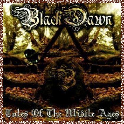 BlackDawn – Tales Of The Middle Ages (2011)