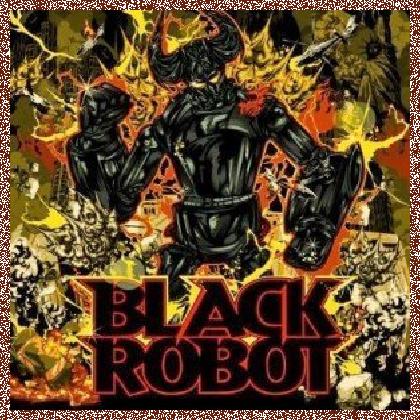 Black Robot – Black Robot (Limited Edition) (2011)