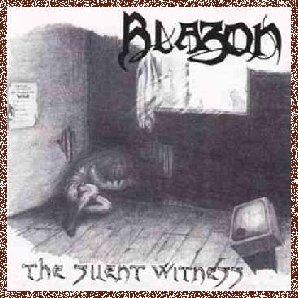 Blazon – The Silent Witness (1991)