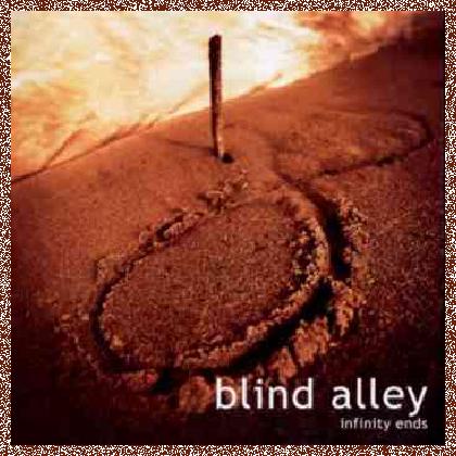 Blind Alley – Infinity Ends (2003)