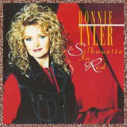 Bonnie Tyler – Silhouette In Red (1993)