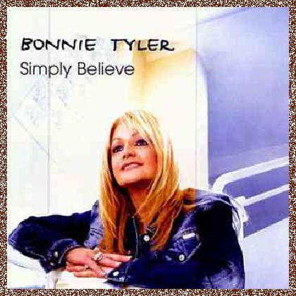 Bonnie Tyler – Simply Believe (2004)