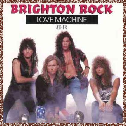 Brighton Rock – Love Machine (1991)