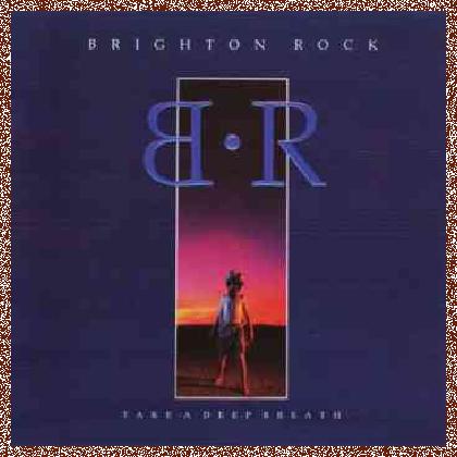 Brighton Rock – Take A Deep Breath (1988)