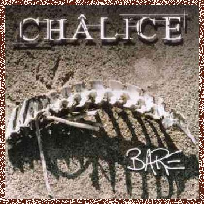 Chalice – Bare (2007)