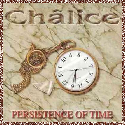 Chalice – Persistence Of Time (1998)