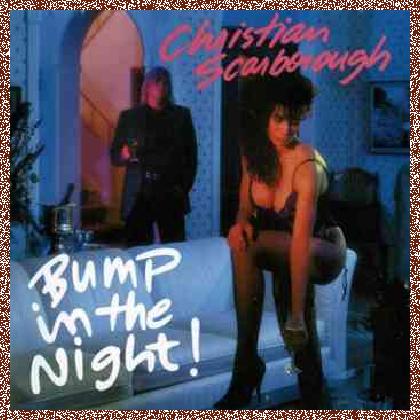 Christian Scarborough – Bump In The Night (1991)