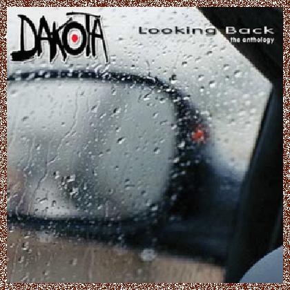 DAKOTA – LOOKING BACK – THE ANTHOLOGY (2CD) (2011)