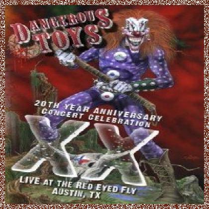 Dangerous Toys – XX: 20th Year Anniversary Concert Celebration (2010) (Dvd5)