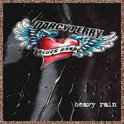 Darcy Perry Blues Band – Heavy Rain (2006)