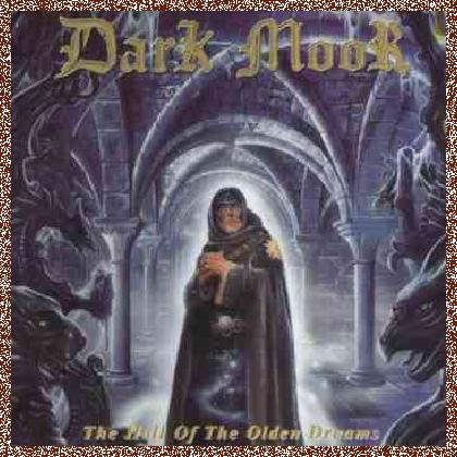 Dark Moor – The Hall Of The Olden Dreams (2000)