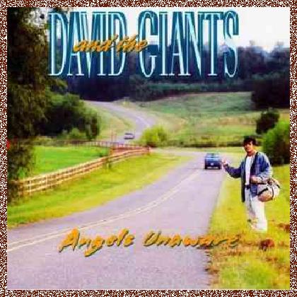 David And The Giants – Angels Unaware (1995)