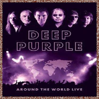 Deep Purple – Around The World Live (2008) (3xDvd9+Dvd5)