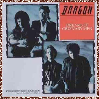 Dragon – Dreams of Ordinary Men (1986)