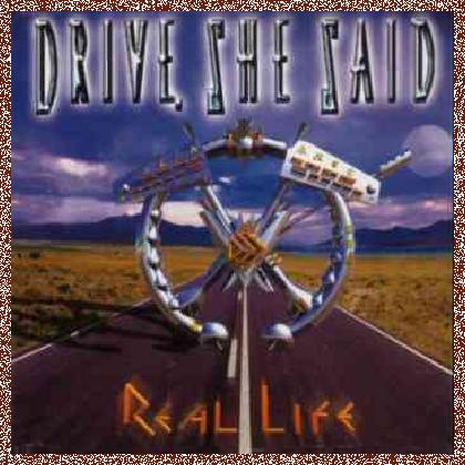 Drive, She Said – Road To Paradise (1998)