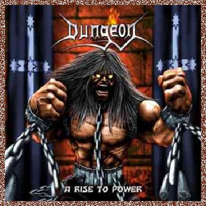 Dungeon – A Rise To Power (2002)