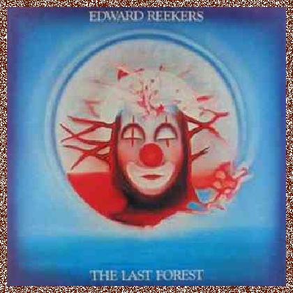 Edward Reekers – The Last Forest (1980)