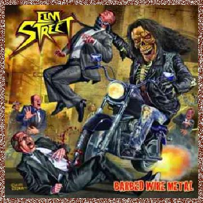 Elm Street – Barbed Wire Metal (2011)