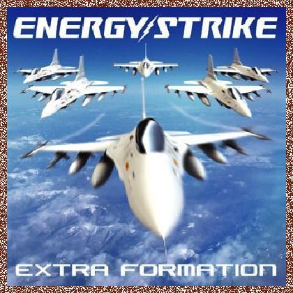 Energy Strike – Extra Formation (2010)