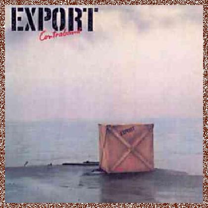 Export – Contraband (1984 )