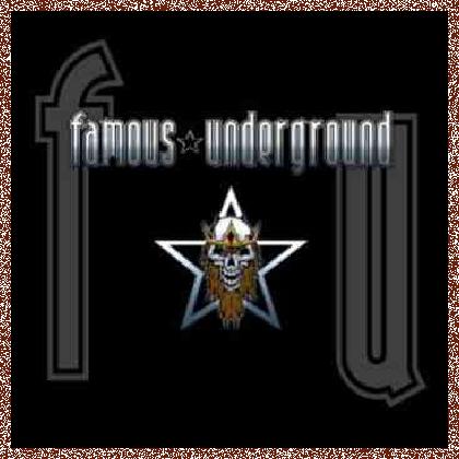 FAMOUS UNDERGROUND – FAMOUS UNDERGROUND 2011