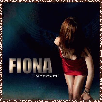 FIONA – UNBROKEN 2011