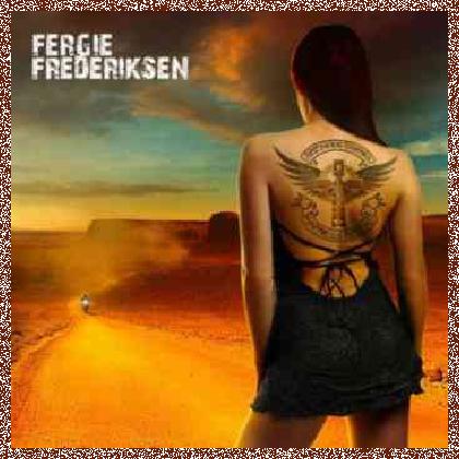 Fergie Fredriksen – Happiness Is The Road (2011)