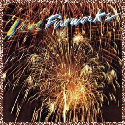 Fireworks – Live Fireworks (1980)