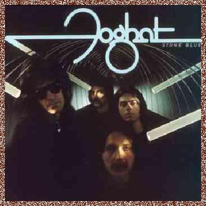 Foghat – Stone Blue (1978)