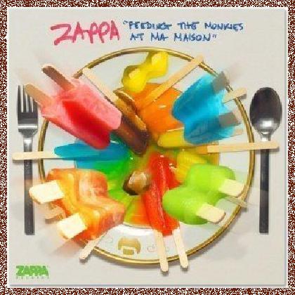 Frank Zappa – Feeding The Monkies At Ma Maison (2011)