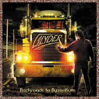 Glyder – Backroads to Byzantium (2011)