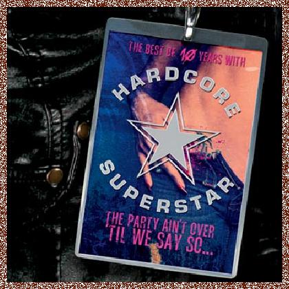 Hardcore Superstar – The Party Ain’t Over ‘Til We Say So…(2011)