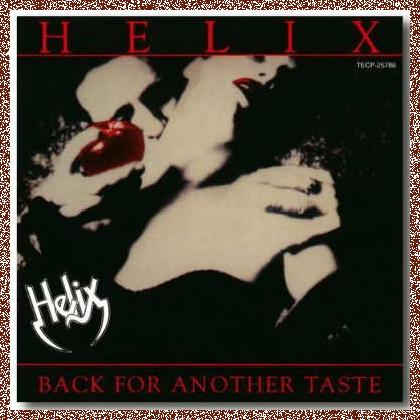 Helix – Back For Another Taste (1990) Reissue