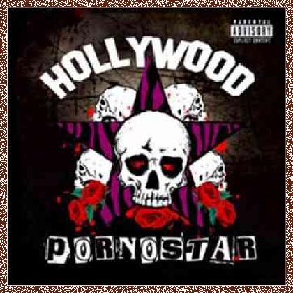 Hollywood Pornostar – Hollywood Pornostar (2009)