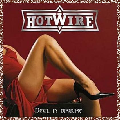 Hotwire – Devil In Disguise (2006)