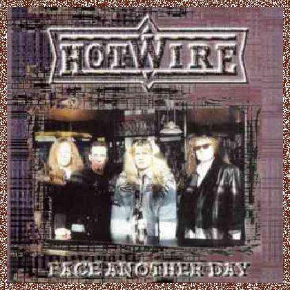 Hotwire – Face Another Day (1998)