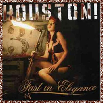 Houston – Fast In Elegance (2008)