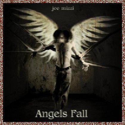 Joe Mizzi – Angels Fall (2011)