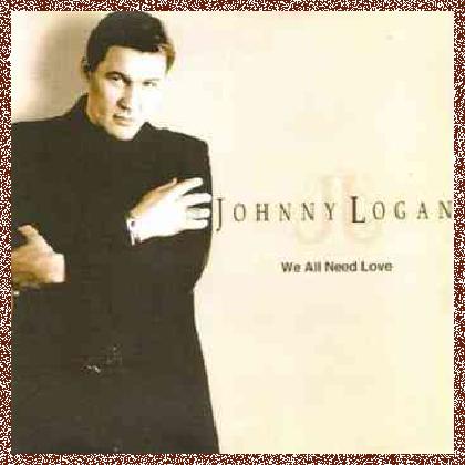 Johnny Logan – We All Need Love (2003)