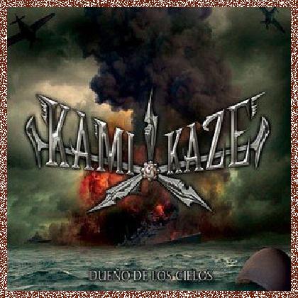 Kamikaze – Dueno De Los Cielos (2011)