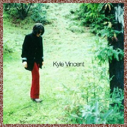 Kyle Vincent – Kyle Vincent 1997