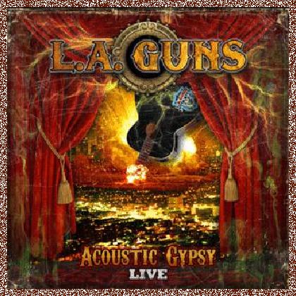 L.A. Guns – Acoustic Gypsy Live (2011)