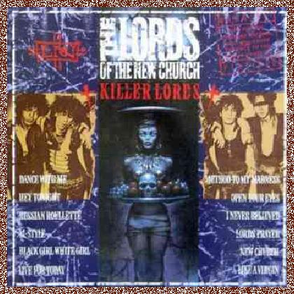 Lords Of The New Church – Killer Lords (1985)