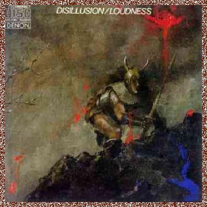 Loudness – Disillusion (1984)