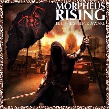 MORPHEUS RISING – LET THE SLEEPER AWAKE (2011)